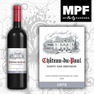 Personalised Birthday Wine Bottle Label - 'Chateauneuf du pape' Style - Any Occasion