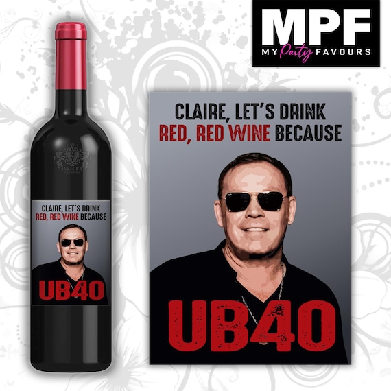 Personalised Birthday Bottle Label - UB40 Funny Novelty Gift  - Red Wine - MPF