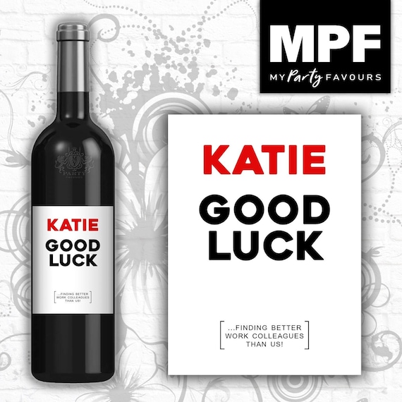 Personalised New Job Leaving Wine Bottle Label - Good Luck - Funny