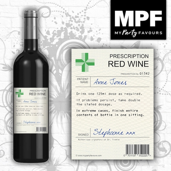 Personalised Prescription Bottle Label Wine/Gin/Vodka/Prosecco - Novelty Birthday/Christmas/Any Occasion