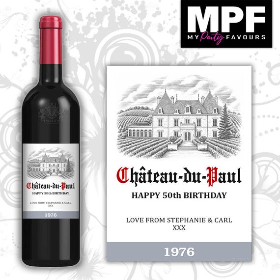Personalised Birthday Wine Bottle Label - 'Chateauneuf du pape' Style - Any Age