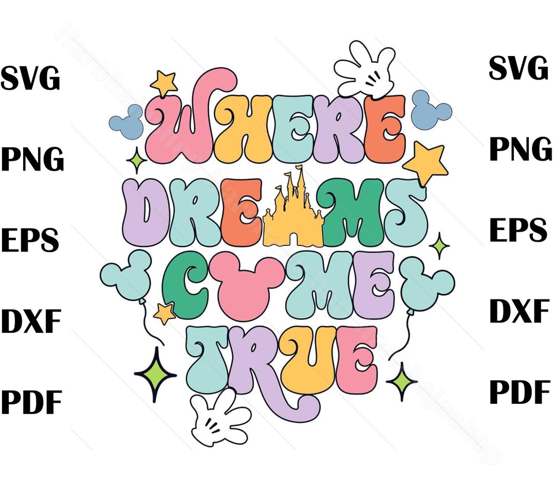 Where Dreams Come True SVG File Design, Mouse Cartoon Mom Svg File