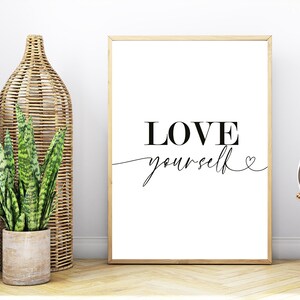 Love Yourself Inspirational Quote Print - Digital Download - Motivational Wall Decor - Typography Art - Printable Gift - Home Office Decor