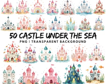 50 Watercolor Fairytale Castle Under the Sea Clipart, Princess Castle PNG, Birthday Castle, Digital Art, Card Making Papercrafts, Nursery
