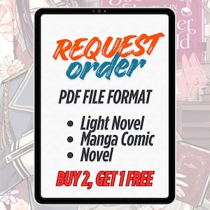 Richiedi ordine, Light Novel, Manga Comic, E-Novel, E-Manga, Formato file PDF, Web Novel in inglese, coreano e giapponese, Graphic Novel