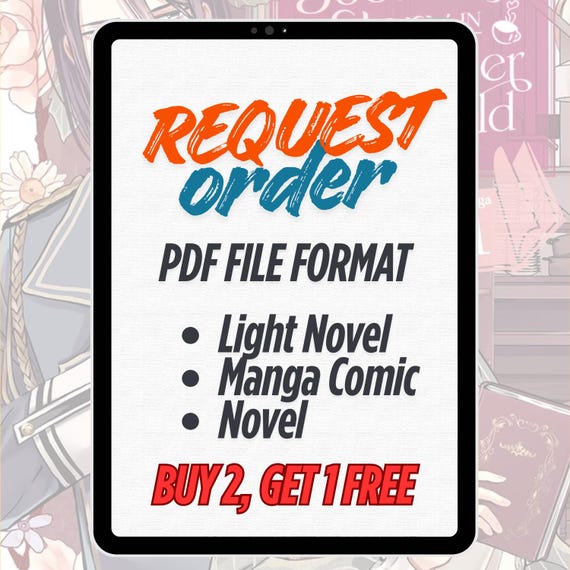 Request Order, Light Novel, Manga Comic, E-Novel, E-Manga, Pdf File Format, English, Korean and Japan Web Novels, Graphic Novels