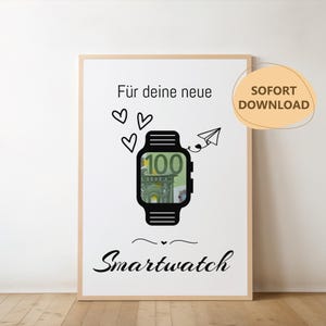 Smartwatch Geschenk | Geldgeschenk zum Geburtstag | Last Minute Geschenk zum Geburtstag | PDF Sofortdownload | Zum Selbstausdrucken