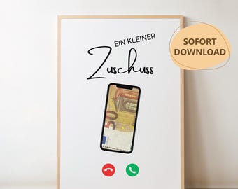 May include: A framed print with the words "Ein Kleiner Zuschuss" in black script above a smartphone displaying a 50 Euro bill. Below the phone are red and green call buttons. A tan circle with the words "SOFORT DOWNLOAD" is in the upper right.