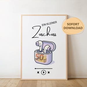 Könnte beinhalten: Ein gerahmter Druck mit einer Cartoon-Illustration von kabellosen Ohrhörern in einem Ladeetui mit einem 50-Euro-Schein. Der Text "EIN KLEINER Zuschuss" steht über den Ohrhörern, mit "SOFORT DOWNLOAD" in einem Kreis.