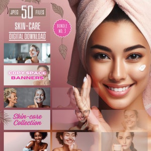 Könnte beinhalten: Digitales Grafikpaket zum Herunterladen für Hautpflegeprodukte. Das Bild zeigt eine Collage von Frauen, die Hautpflegeprodukte auftragen, mit dem Text "SKIN-CARE DIGITAL DOWNLOAD" und "COPY SPACE BANNERS". Das Paket enthält 50 JPEG-Dateien.