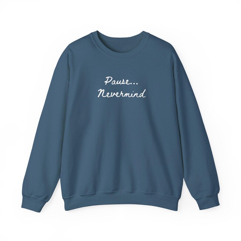 Pause Nevermind Mahjong sweatshirt Mahj Sweater Mahjong Gifts Mahjong Lover Gift Game Night Crewneck Mah Jongg Funny Mahjong Apparel Indigo Blue