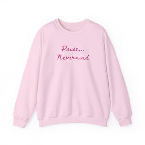 Pause Nevermind Mahjong sweatshirt Mahj Sweater Mahjong Gifts Mahjong Lover Gift Game Night Crewneck Mah Jongg Funny Mahjong Apparel Light Pink