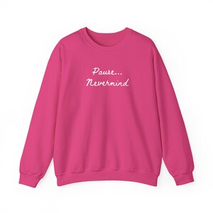 Pause Nevermind Mahjong sweatshirt Mahj Sweater Mahjong Gifts Mahjong Lover Gift Game Night Crewneck Mah Jongg Funny Mahjong Apparel Heliconia