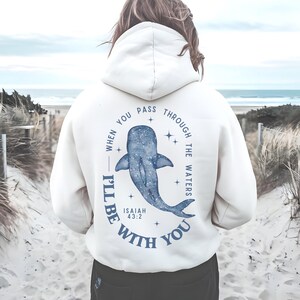 Whale Shark Christian Hoodie Inspirational Whale Hoodie Jesus Hoodie, Ocean Inspired Bible Verse Shirt Faith Apparel Meet Me At The Beach