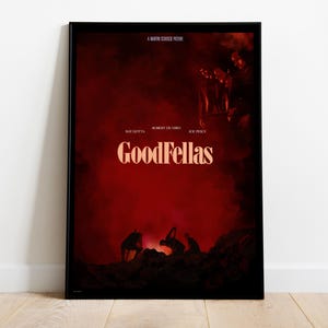 GoodFellas, Martin Scorsese, Robert De Niro, Ray Liotta, Joe Pesci, 1990 - Poster del film Alternative Artwork, carta semi-lucida di alta qualità