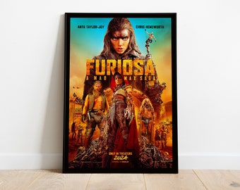 Furiosa: A Mad Max Saga, George Miller, Anya Taylor-Joy, 2024 - HQ Movie Poster, Premium Semi-Glossy Paper