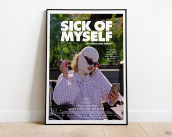 Sick of Myself, Kristoffer Borgli, 2022 - HQ Movie Poster, Premium Semi-Glossy Paper