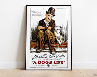 A Dog's Life, Charlie Chaplin, 1918 - High Quality Movie Poster