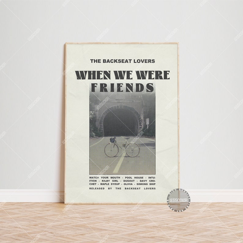 The Backseat Lovers Posters / When We Were Friends Poster Etsy