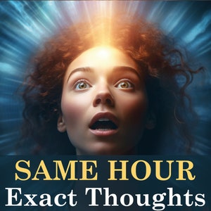 SAME HOUR Exact Thoughts Love Reading | Revealing Exact Thoughts, Deep Emotions and Subtle Energies | How do they think/feel? | Astrology