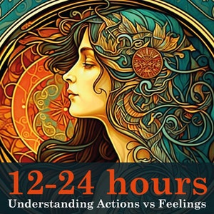 12-24 h | Understanding Actions vs Feelings: A Tarot Reading to Uncover the Emotions Behind Mixed Signals | How Are They Feeling About You?