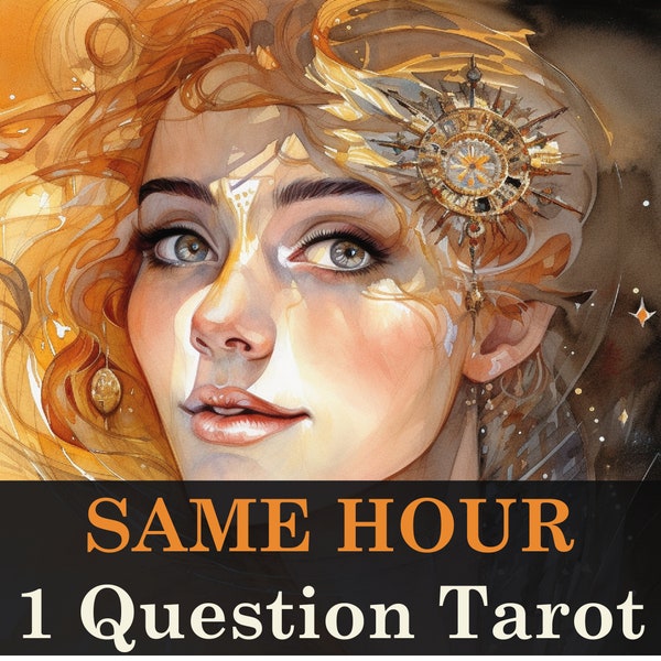 SAME HOUR 1 Question Tarot | Intuitive Tarot Psychic Reading | Emergency Love Reading | Same Day Love Reading | Fast Delivery | Astrology