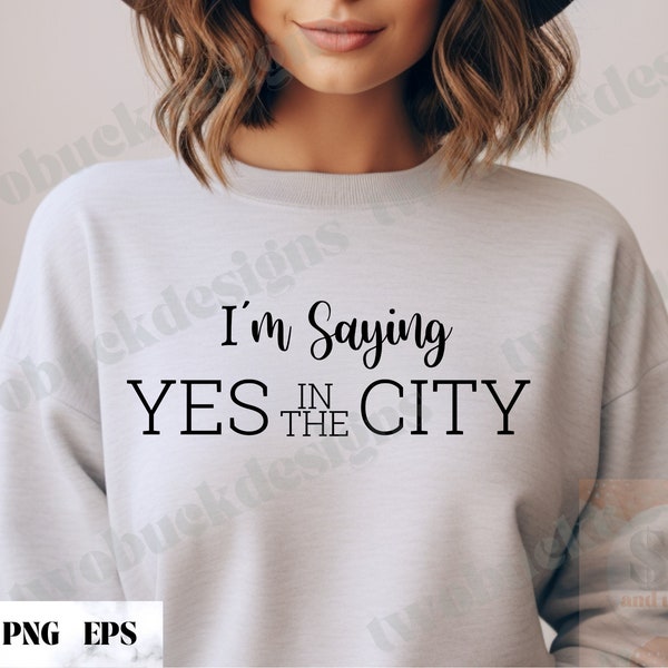 New York Bride svg, Yes In The City, New York PNG, NYC Bride, nyc skyline, DIY wedding svg, bride svg, mrs svg, new york engagement svg