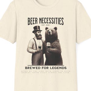 Beer Necessities Legends Rustic Pub Tee - Fun Bear Pun Western Graphic Shirt for Men & Ladies Outback Style