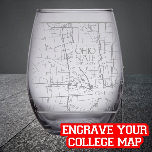 Engrave Your College Town Map Stemless Wine Glass-15 oz - Customizable Engraved Graduation Personalized School Gifts