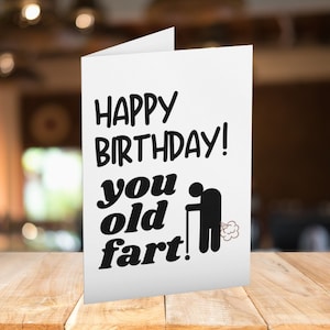 Carte d'anniversaire grossier, carte d'anniversaire vieux pet, carte coquine, carte pour lui, pour elle, 30e 40e 50e 60e carte de voeux, 5 x 7 ou 5,8 x 8,3 pouces