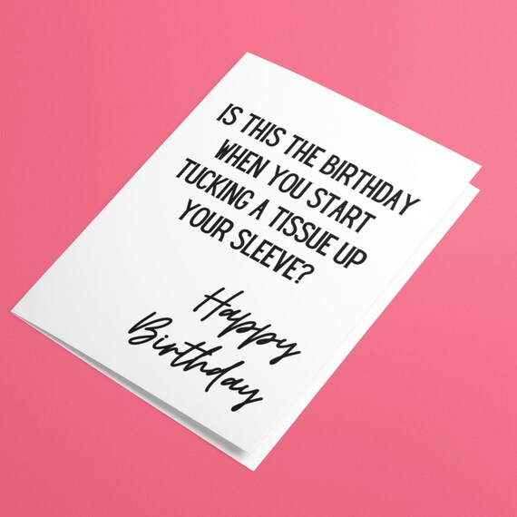 card up your sleeve Tissue Birthday Card, Rude Birthday Card, Getting Old Card, Funny Happy Birthday Greeting, Best Friend Birthday Card up the sleeve hi-res