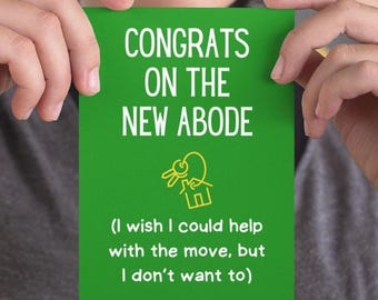 Congrats On The New Abode Card, Funny Housewarming New Home Card