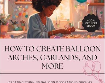 DIY Balloon Garland Arch Tutorial PDF Download