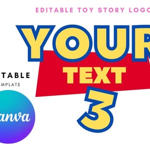 May include: Editable Toy Story logo template featuring the text "YOUR TEXT" in yellow letters with blue outlines on a red rectangle. The number "3" is in yellow with a blue outline below the text.