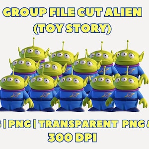 May include: A group of 10 green three-eyed aliens from the movie Toy Story. They are wearing blue jumpsuits with a yellow lightning bolt design. The aliens are arranged in a pyramid shape. The text "GROUP FILE CUT ALIEN (TOY STORY)" is above the aliens. The text "SVG PNG| TRANSPARENT PNG & JPG 300 DPI" is below the aliens.