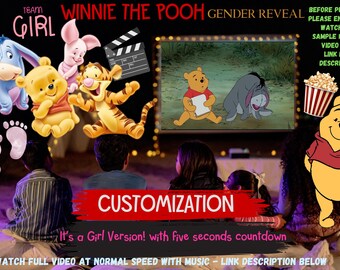 May include: A Winnie the Pooh themed gender reveal digital invitation featuring Eeyore, Piglet, Tigger, and Pooh Bear. The graphic includes a movie screen, popcorn, footprints, and text stating Team Girl, Customization, and It's a Girl Version.