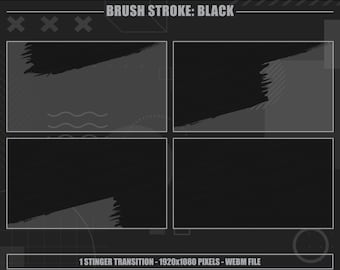 Black Twitch Stinger Transition | Paint Brush Stream Transition | Black Horror Animated Twitch Stinger | Minimalist OBS Scene Transition