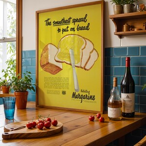 May include: A vintage advertisement for "Nutritious Margarine" featuring a yellow background with the text "The smoothest spread to put on bread."  Two slices of white bread are shown with a knife spreading margarine on one slice.