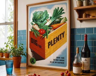 Dig for Plenty Vintage Vegetable Poster, 1940s British WWII Kitchen Print or Allotment Gift (Digital Download)