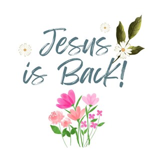 Jesus Returns!