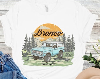 Ford Bronco Shirt | Retro Ford Bronco Shirt | Retro Bronco Shirt | Bronco Shirt | American Car Shirt | Ford Shirt | Retro Outdoors Shirt