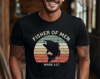 Fisher of Men Shirt | Christian Shirt | Mark 1:17 | Men's Christian Shirt | Fishing Shirt | Fishing Gift | Gift for Fisher