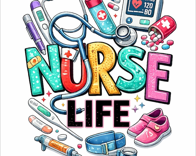 Nurse Life Shirt Design | Medical Sublimation Graphic (Instant Download)