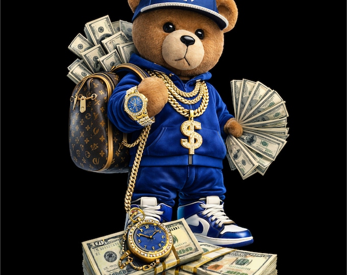 Rich Money Bear PNG | Hustle Teddy Bear Design | Streetwear Bear Illustration | Wealth Cartoon Art | Dtf Dtg Print File