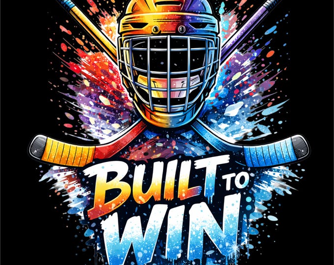 Built To Win Hockey PNG | Hockey Helmet Sticks Art | Ice Hockey Motivation Quote | Sports Streetwear png | DTF DTG Print File
