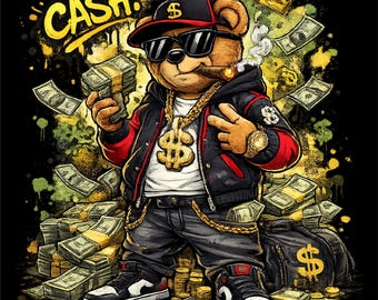 Cash Hustle Bear PNG | Money Streetwear Design | Rich Bear T-Shirt Graphic | Hustle Life Art | Sublimation PNG | Instant Download