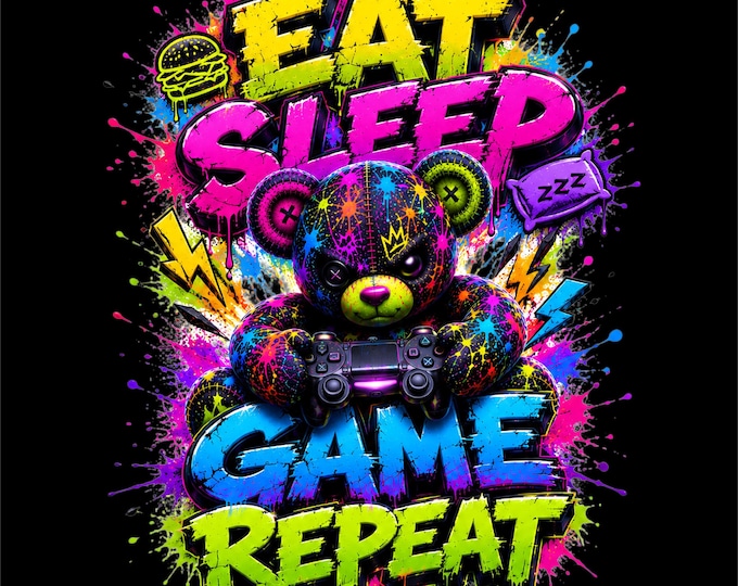 Eat Sleep Game Repeat PNG | Gamer Teddy Bear Design | Gaming Lifestyle Graphic | Neon Gamer Artwork | Video Game T-Shirt Print | Dtf Dtg