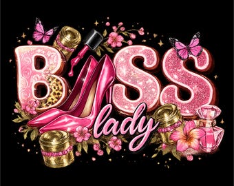 Boss Lady Shirt PNG | Glam Fashion T-Shirt Design | Girl Boss Sublimation Graphic | Women Empowerment Gift | Instant Download