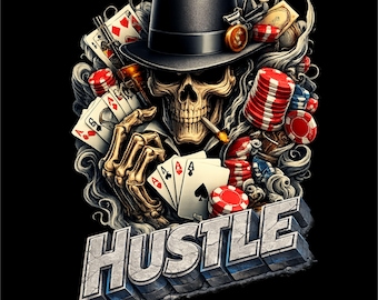 Hustle Poker PNG | Casino Skull T-Shirt Design | Gambling Hustler Graphic | Poker Cards Sublimation PNG | Instant Download