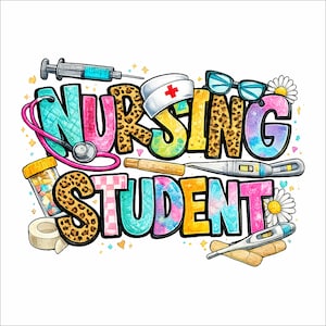 Nursing Student Shirt PNG | Nursing School T-Shirt Design | Medical Sublimation Graphic | Nurse Student Gift | Instant Download image 1